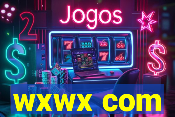 wxwx com